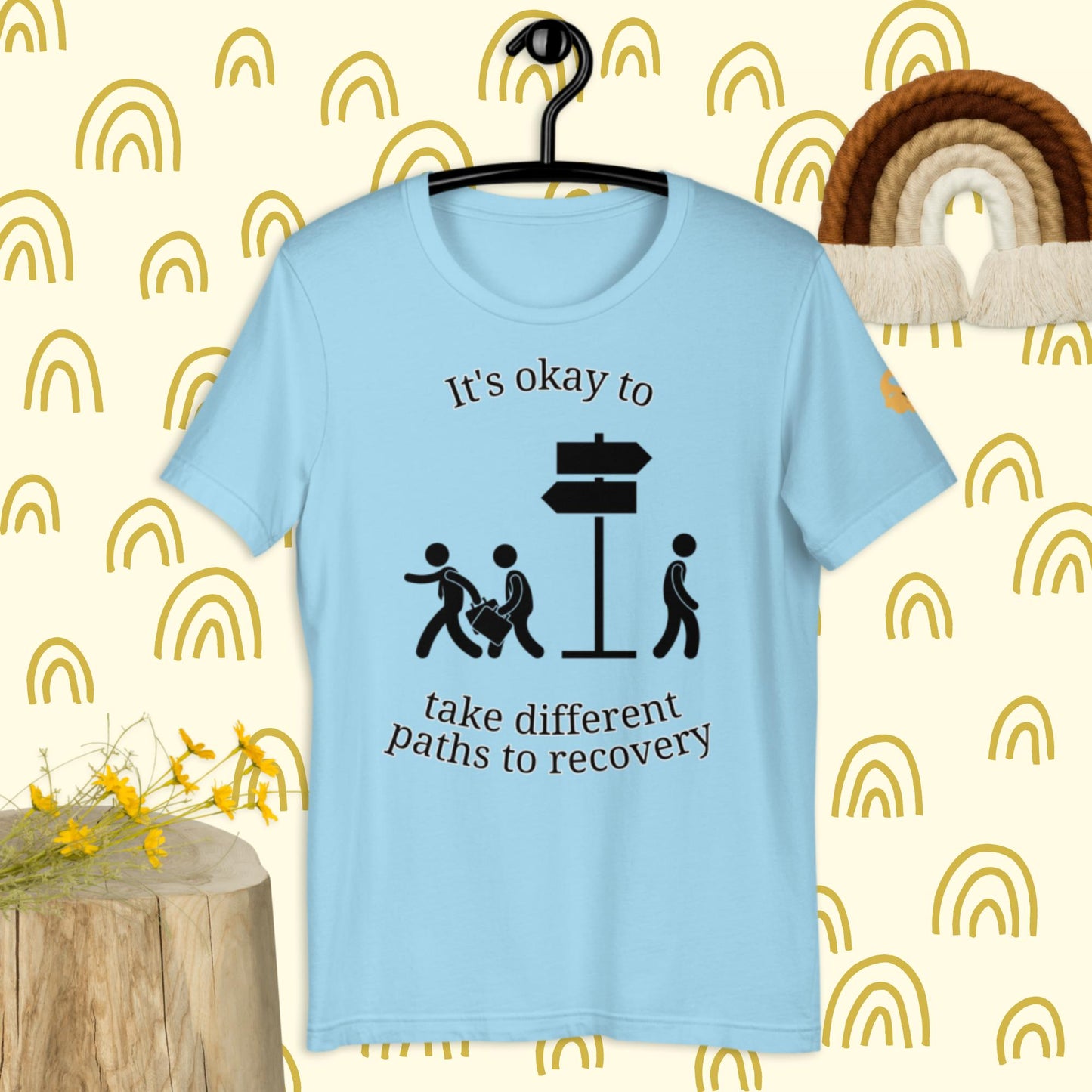 It's okay to take a different path t-shirt